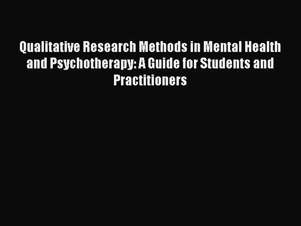 Download Qualitative Research Methods in Mental Health and Psychotherapy: A Guide for Students