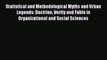 Read Statistical and Methodological Myths and Urban Legends: Doctrine Verity and Fable in Organizational