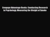 Read Cengage Advantage Books: Conducting Research in Psychology: Measuring the Weight of Smoke