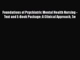 PDF Foundations of Psychiatric Mental Health Nursing - Text and E-Book Package: A Clinical