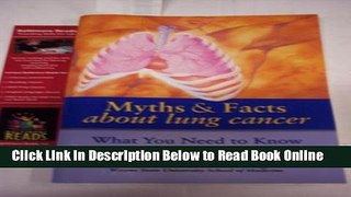 Read Myths   Facts about Lung Cancer: What You Need to Know  PDF Online