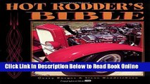 Read Hot Rodder s Bible: The Ultimate Guide to Building Your Dream Machine (Motorbooks Workshop)