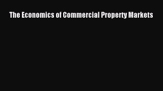 [PDF] The Economics of Commercial Property Markets Download Online