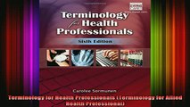DOWNLOAD FREE Ebooks  Terminology for Health Professionals Terminology for Allied Health Professional Full Ebook Online Free