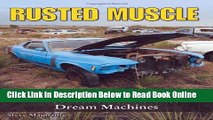 Read Rusted Muscle: A Collection of Derelict Dream Machines (Cartech)  Ebook Free