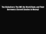 [PDF] The Globalizers: The IMF the World Bank and Their Borrowers (Cornell Studies in Money)