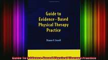 READ FREE FULL EBOOK DOWNLOAD  Guide To EvidenceBased Physical Therapy Practice Full EBook