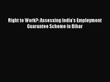 [PDF] Right to Work?: Assessing India's Employment Guarantee Scheme in Bihar Download Full