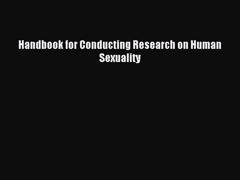 Read Handbook for Conducting Research on Human Sexuality Ebook Free