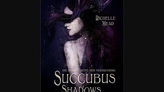 Richelle Mead Succubus Shadows 26