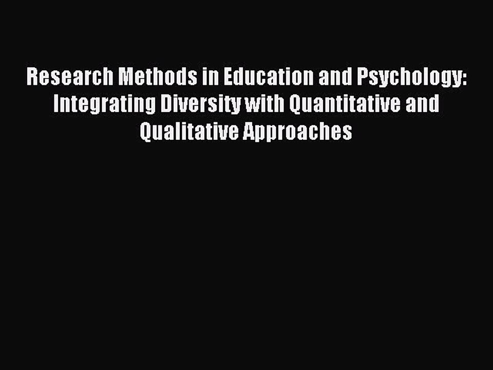 Read Research Methods in Education and Psychology: Integrating Diversity with Quantitative
