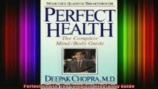 READ book  Perfect Health The Complete MindBody Guide Full EBook