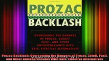 READ book  Prozac Backlash Overcoming the Dangers of Prozac Zoloft Paxil and Other Antidepressants Full Free