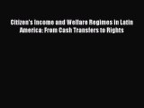 [PDF] Citizen's Income and Welfare Regimes in Latin America: From Cash Transfers to Rights