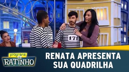 Renata mostra sua quadrilha
