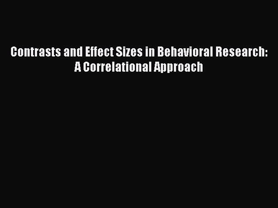 Read Contrasts and Effect Sizes in Behavioral Research: A Correlational Approach Ebook Free
