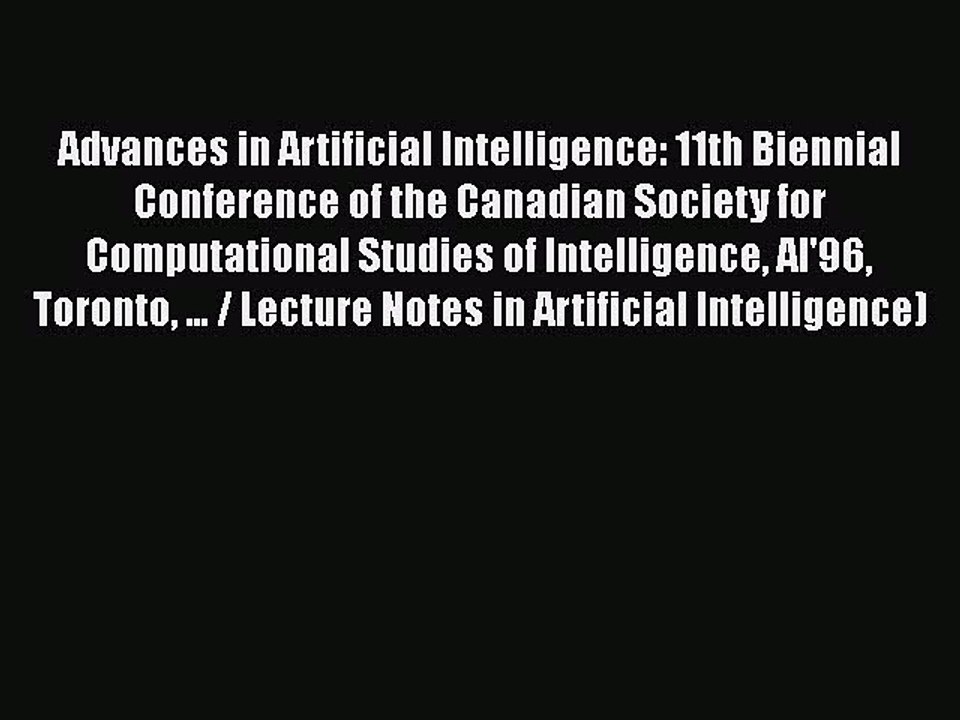 [PDF] Advances in Artificial Intelligence: 11th Biennial Conference of the Canadian Society
