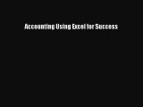 Download Book Accounting Using Excel for Success PDF Free