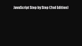 Read JavaScript Step by Step (2nd Edition) Ebook Free