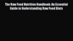 Download The Raw Food Nutrition Handbook: An Essential Guide to Understanding Raw Food Diets