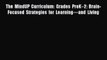 Read The MindUP Curriculum: Grades PreKâ€“2: Brain-Focused Strategies for Learningâ€”and Living