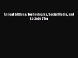 Read Book Annual Editions: Technologies Social Media and Society 21/e ebook textbooks