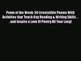 Read Poem of the Week: 50 Irresistible Poems With Activities that Teach Key Reading & Writing