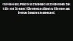 Read Chromecast: Practical Chromecast Guidelines. Set It Up and Stream! (Chromecast books Chromecast