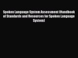 [PDF] Spoken Language System Assessment (Handbook of Standards and Resources for Spoken Language