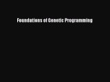 Read Book Foundations of Genetic Programming E-Book Free