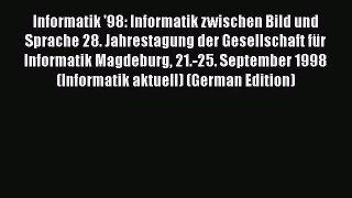 [PDF] Informatik '98: Informatik zwischen Bild und Sprache 28. Jahrestagung der Gesellschaft