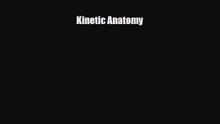 Download Kinetic Anatomy PDF Full Ebook