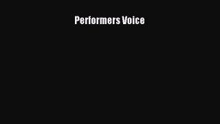 Read Performers Voice Ebook Free