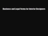 Read Book Business and Legal Forms for Interior Designers ebook textbooks