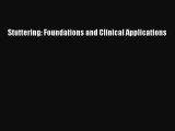 Download Stuttering: Foundations and Clinical Applications PDF Online