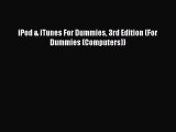 Read iPod & iTunes For Dummies 3rd Edition (For Dummies (Computers)) E-Book Free