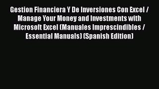 [PDF] Gestion Financiera Y De Inversiones Con Excel / Manage Your Money and Investments with