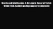 [PDF] Words and Intelligence II: Essays in Honor of Yorick Wilks (Text Speech and Language