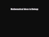 Download Mathematical Ideas in Biology PDF Full Ebook