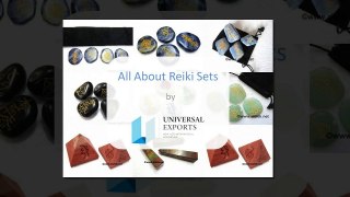 All About Reiki Sets - Universal Exports - Alakik.net