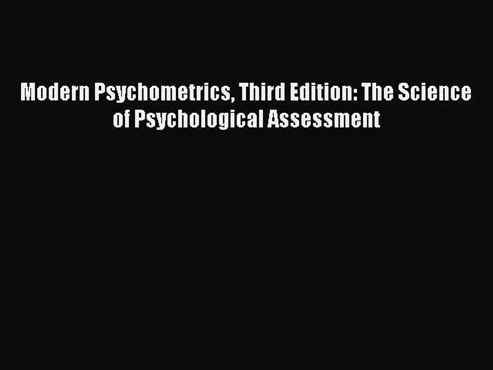 Download Modern Psychometrics Third Edition: The Science of Psychological Assessment PDF Online