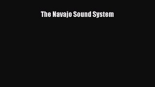 Read The Navajo Sound System PDF Free