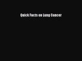 Read Quick Facts on Lung Cancer PDF Free