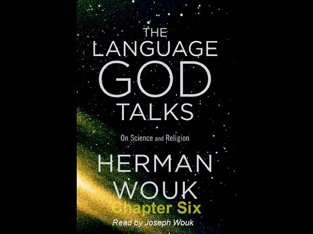 Herman Wouk: The Language God Talks - Chapter Six