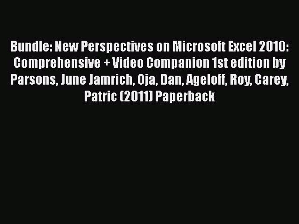 [PDF] Bundle: New Perspectives on Microsoft Excel 2010: Comprehensive + Video Companion 1st