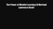 [PDF] The Power of Mindful Learning (A Merloyd Lawrence Book)  Read Online