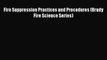 Download Fire Suppression Practices and Procedures (Brady Fire Science Series) Ebook Free