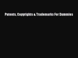 Read Book Patents Copyrights & Trademarks For Dummies ebook textbooks