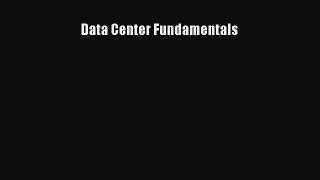 Download Data Center Fundamentals PDF Online
