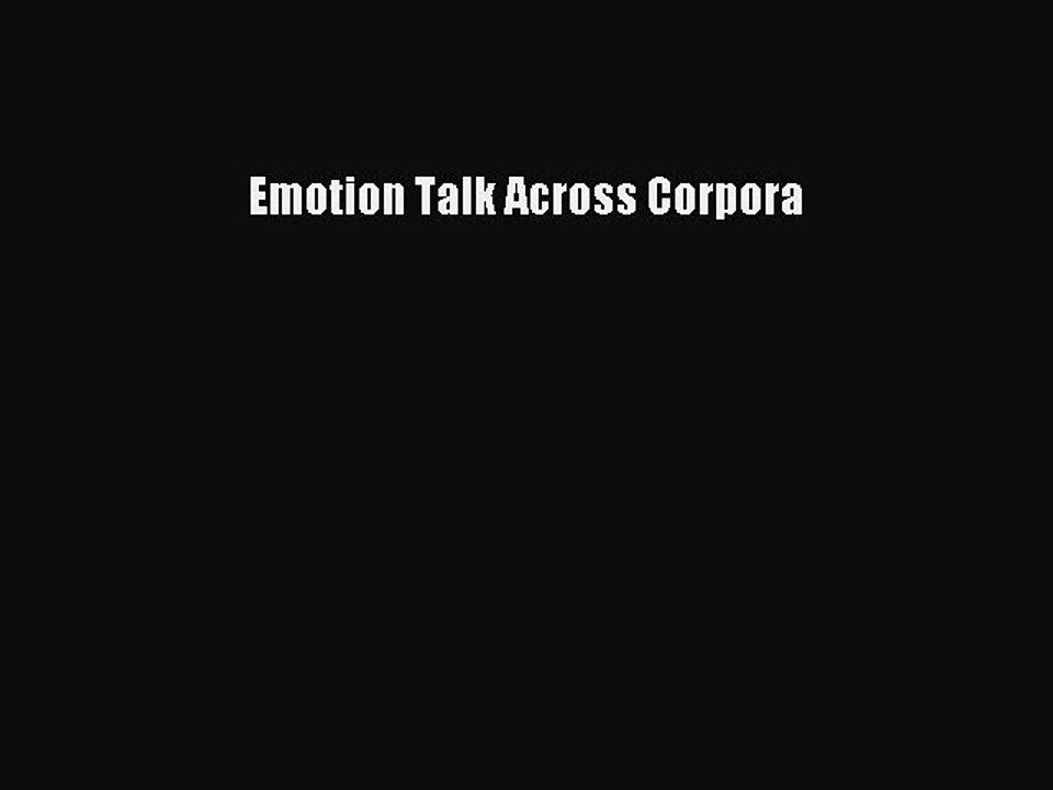 Download Emotion Talk Across Corpora PDF Free